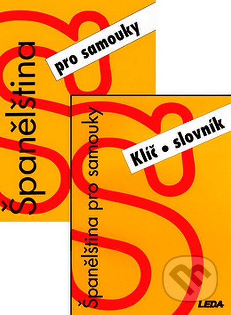 Kniha: Španělština pro samouky (Libuše Prokopová). Leda, 2007 Kniha: Španělština pro samouky (Libuše Prokopová). Leda, 2007