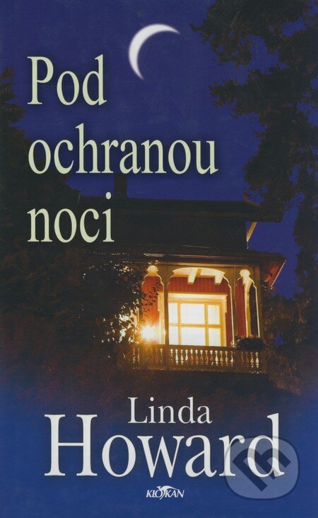 Kniha: Pod ochranou noci (Linda Howard). Letra, 2007 Kniha: Pod ochranou noci (Linda Howard). Letra, 2007