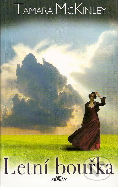 Kniha: Letní bouřka (Tamara McKinley). Alpress, 2007 Kniha: Letní bouřka (Tamara McKinley). Alpress, 2007