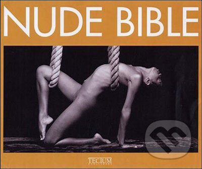 Kniha: Nude Bible (Philippe De Baeck). Tectum, 2007 Kniha: Nude Bible (Philippe De Baeck). Tectum, 2007