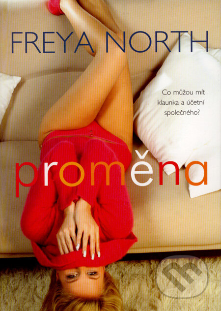 Kniha: Proměna (Freya North). BB/art, 2007 Kniha: Proměna (Freya North). BB/art, 2007