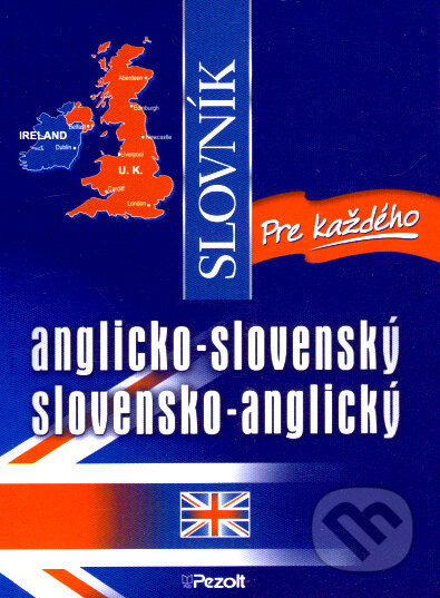 Kniha: Anglicko-slovenský a slovensko-anglický slovník pre každého (Pezolt PVD). Pezolt PVD, 2007 Kniha: Anglicko-slovenský a slovensko-anglický slovník pre každého (Pezolt PVD). Pezolt PVD, 2007