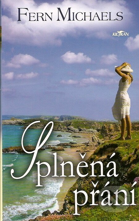 Kniha: Splněná přání (Fern Michaels). Alpress, 2007 Kniha: Splněná přání (Fern Michaels). Alpress, 2007