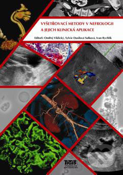 Kniha: Vyšetřovací metody v nefrologii a jejich klinická aplikace (Ivan Rychlík, Ondřej Viklický a Sylvie Dusilová Sulková). Tigis, 2007 Kniha: Vyšetřovací metody v nefrologii a jejich klinická aplikace (Ivan Rychlík, Ondřej Viklický a Sylvie Dusilová Sulková). Tigis, 2007
