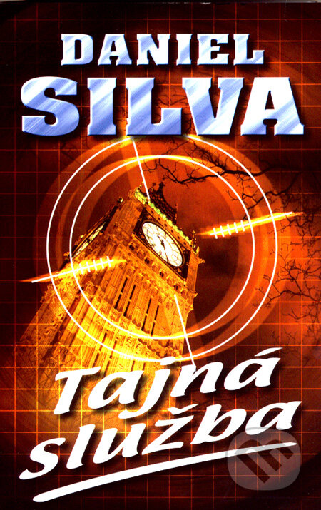 Kniha: Tajná služba (Daniel Silva). Domino, 2007 Kniha: Tajná služba (Daniel Silva). Domino, 2007