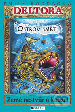 Kniha: Ostrov smrti (Emily Roddaová). Nakladatelství Fragment, 2007 Kniha: Ostrov smrti (Emily Roddaová). Nakladatelství Fragment, 2007