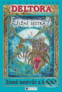 Kniha: Jižní sestra (Emily Roddaová). Nakladatelství Fragment, 2007 Kniha: Jižní sestra (Emily Roddaová). Nakladatelství Fragment, 2007