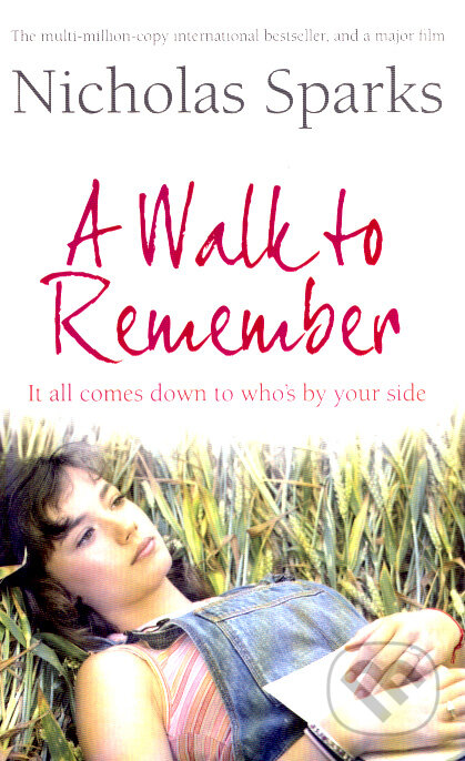 Kniha: A Walk to Remember (Nicholas Sparks). Sphere, 2007 Kniha: A Walk to Remember (Nicholas Sparks). Sphere, 2007
