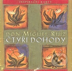 Čtyři dohody (inspirační karty) (Don Miguel Ruiz). Synergie, 2003 Čtyři dohody (inspirační karty) (Don Miguel Ruiz). Synergie, 2003