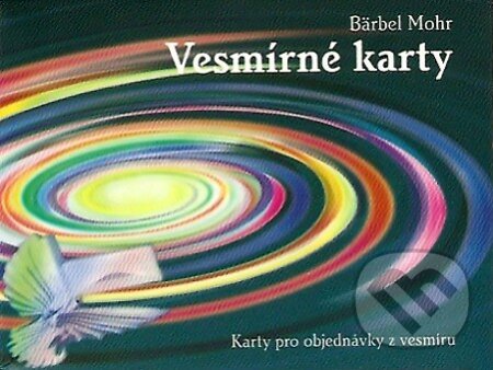 Kniha: Vesmírné karty (Bärbel Mohr). ANAG, 2006 Kniha: Vesmírné karty (Bärbel Mohr). ANAG, 2006