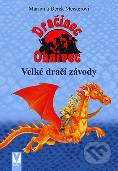 Kniha: Dračinec Ohnivec (Vašut). Vašut, 2007 Kniha: Dračinec Ohnivec (Vašut). Vašut, 2007