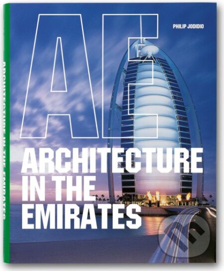 Kniha: Architecture in the Emirates (Philip Jodidio). Taschen, 2007 Kniha: Architecture in the Emirates (Philip Jodidio). Taschen, 2007