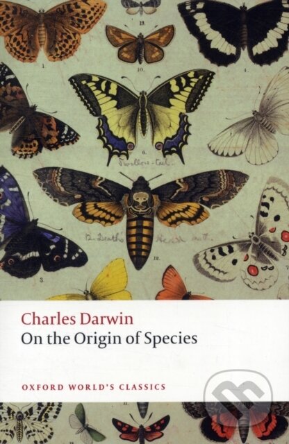 Kniha: On the Origin of Species (Charles Darwin). Oxford University Press, 2008 Kniha: On the Origin of Species (Charles Darwin). Oxford University Press, 2008