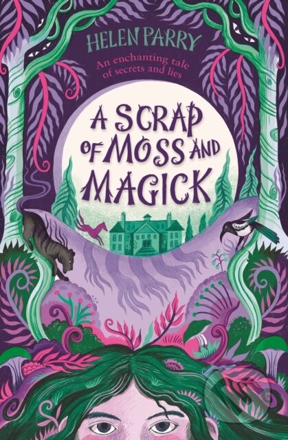 Kniha: A Scrap of Moss and Magick (Helen Parry). David Fickling Books, 2026 Kniha: A Scrap of Moss and Magick (Helen Parry). David Fickling Books, 2026