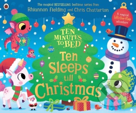Kniha: Ten Minutes to Bed: Ten Sleeps till Christmas (Rhiannon Fielding). Ladybird Books, 2026 Kniha: Ten Minutes to Bed: Ten Sleeps till Christmas (Rhiannon Fielding). Ladybird Books, 2026