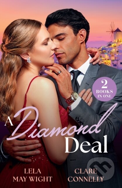 Kniha: A Diamond Deal (Lela May Wight a Clare Connelly). Mills & Boon, 2026 Kniha: A Diamond Deal (Lela May Wight a Clare Connelly). Mills & Boon, 2026