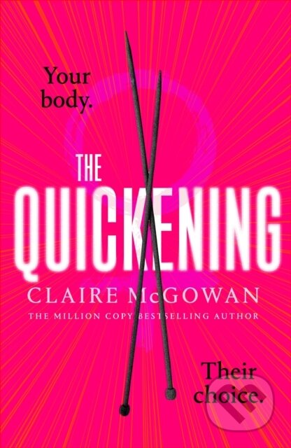 Kniha: The Quickening (Claire Mcgowan). Corsair, 2026 Kniha: The Quickening (Claire Mcgowan). Corsair, 2026