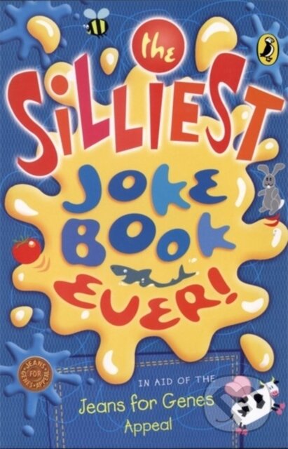 Kniha: The Silliest Joke Book Ever (Puffin Books). Puffin Books, 2003 Kniha: The Silliest Joke Book Ever (Puffin Books). Puffin Books, 2003