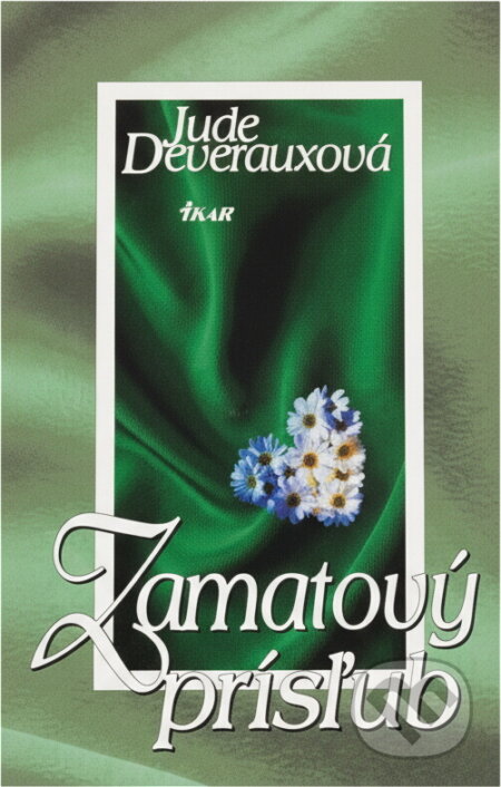Kniha: Zamatový prísľub 1. (Jude Deverauxová a Deverauxová Jude). Ikar Kniha: Zamatový prísľub 1. (Jude Deverauxová a Deverauxová Jude). Ikar