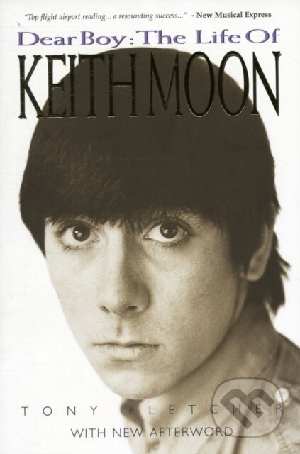 Kniha: Dear Boy (Tony Fletcher). Omnibus Press, 2005 Kniha: Dear Boy (Tony Fletcher). Omnibus Press, 2005