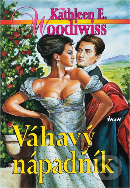 Kniha: Váhavý nápadník (Kathleen E. Woodiwiss). Ikar, 2002 Kniha: Váhavý nápadník (Kathleen E. Woodiwiss). Ikar, 2002