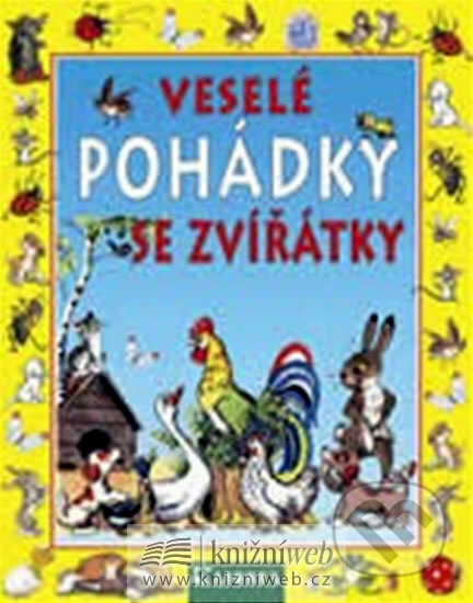 Kniha: Veselé pohádky se zvířátky (Eva Lenartová). Librex, 2006 Kniha: Veselé pohádky se zvířátky (Eva Lenartová). Librex, 2006