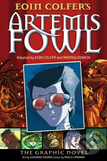 Kniha: Artemis Fowl (Andrew Donkin a Eoin Colfer). Puffin Books, 2007 Kniha: Artemis Fowl (Andrew Donkin a Eoin Colfer). Puffin Books, 2007