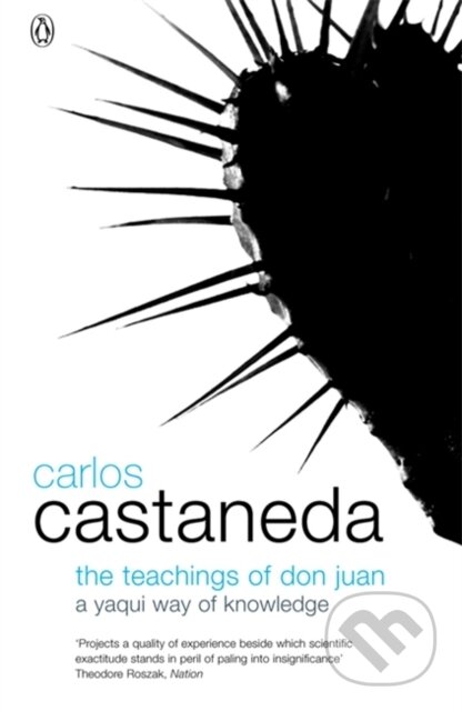 Kniha: The Teachings of Don Juan (Carlos Castaneda). Penguin Books, 1990 Kniha: The Teachings of Don Juan (Carlos Castaneda). Penguin Books, 1990