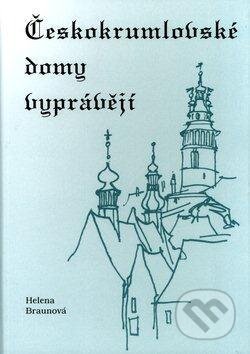Kniha: Českokrumlovské domy vyprývějí (Kopp). Kopp, 2011 Kniha: Českokrumlovské domy vyprývějí (Kopp). Kopp, 2011