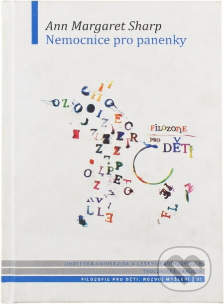 Kniha: Nemocnice pro panenky (Ann Margaret Sharp). , 2010 Kniha: Nemocnice pro panenky (Ann Margaret Sharp). , 2010