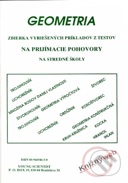 Kniha: Geometria - zbierka vyriešených príkladov (Iveta Olejárová a Marián Olejár). Young Scientist, 2010 Kniha: Geometria - zbierka vyriešených príkladov (Iveta Olejárová a Marián Olejár). Young Scientist, 2010