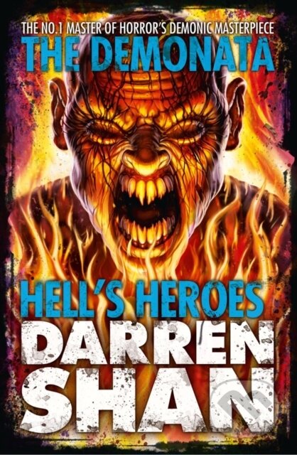 Kniha: Hell's Heroes (Darren Shan). HarperCollins, 2010 Kniha: Hell's Heroes (Darren Shan). HarperCollins, 2010