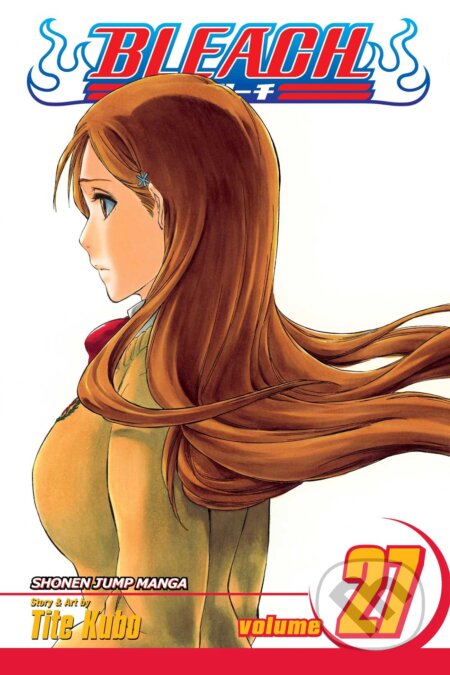 Kniha: Bleach 27 (Tite Kubo). Viz Media, 2009 Kniha: Bleach 27 (Tite Kubo). Viz Media, 2009