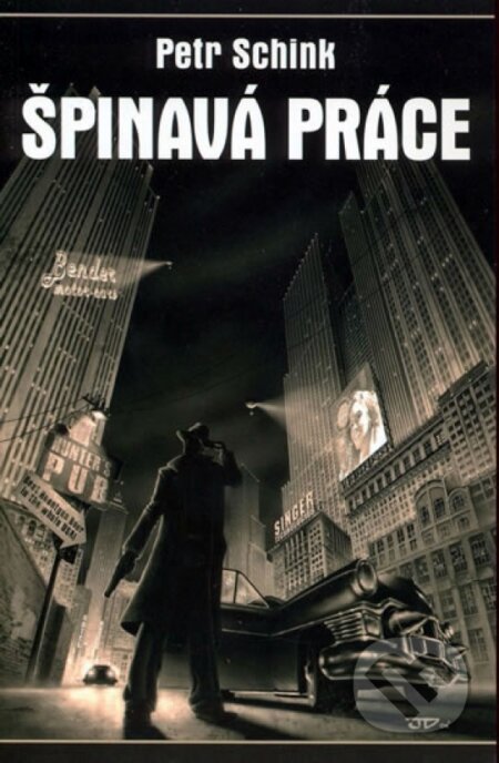 Kniha: Špinavá práce (Petr Schink). Wolf Publishing, 2006 Kniha: Špinavá práce (Petr Schink). Wolf Publishing, 2006