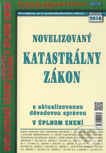 Kniha: Novelizovaný Katastrálny zákon (Epos). Epos, 2018 Kniha: Novelizovaný Katastrálny zákon (Epos). Epos, 2018