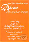 Kniha: Album pozdně středověkého písma III. (Scriptorium). Scriptorium, 2004 Kniha: Album pozdně středověkého písma III. (Scriptorium). Scriptorium, 2004