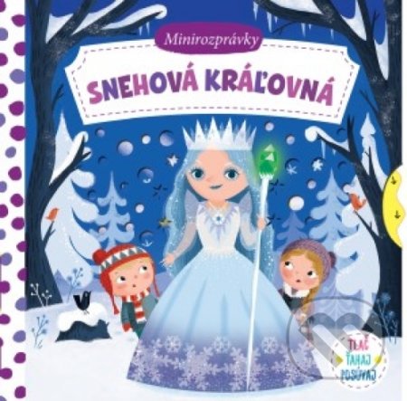 Kniha: Snehová kráľovná (Dan Taylor). Svojtka&Co., 2018 Kniha: Snehová kráľovná (Dan Taylor). Svojtka&Co., 2018