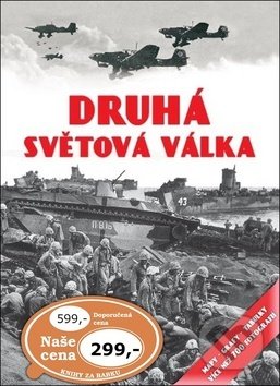 Kniha: Druhá světová válka (SUN). SUN, 2018 Kniha: Druhá světová válka (SUN). SUN, 2018