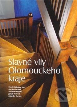 Kniha: Slavné vily Olomouckého kraje (Martin Horáček). Foibos, 2007 Kniha: Slavné vily Olomouckého kraje (Martin Horáček). Foibos, 2007