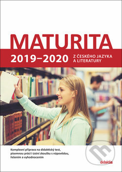 Kniha: Maturita 2019-2020 (Dagmar Dvořáková, Eva Beková a Petra Adámková). Didaktis CZ, 2018 Kniha: Maturita 2019-2020 (Dagmar Dvořáková, Eva Beková a Petra Adámková). Didaktis CZ, 2018