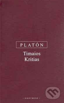 Timaios, Kritias - Platón, OIKOYMENH, 2008