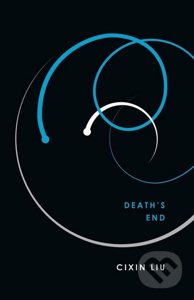 Kniha: Death's End (Liou Cch´-Sin). Head of Zeus, 2018 Kniha: Death's End (Liou Cch´-Sin). Head of Zeus, 2018
