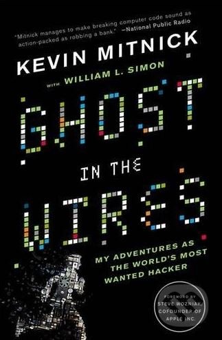 Kniha: Ghost in the Wires (Kevin Mitnick a William L. Simon). Little, Brown, 2012 Kniha: Ghost in the Wires (Kevin Mitnick a William L. Simon). Little, Brown, 2012