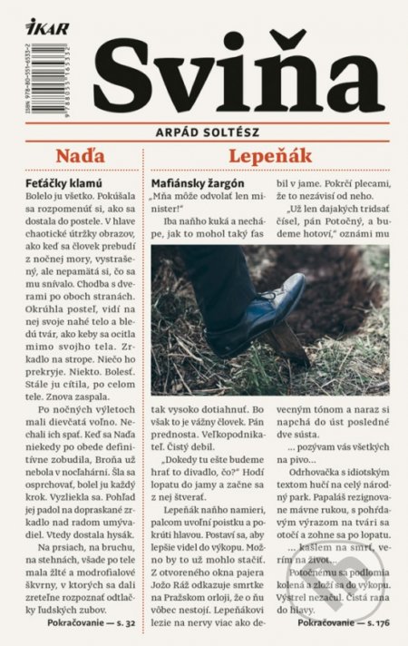Kniha: Sviňa (Arpád Soltész). Ikar, 2018 Kniha: Sviňa (Arpád Soltész). Ikar, 2018