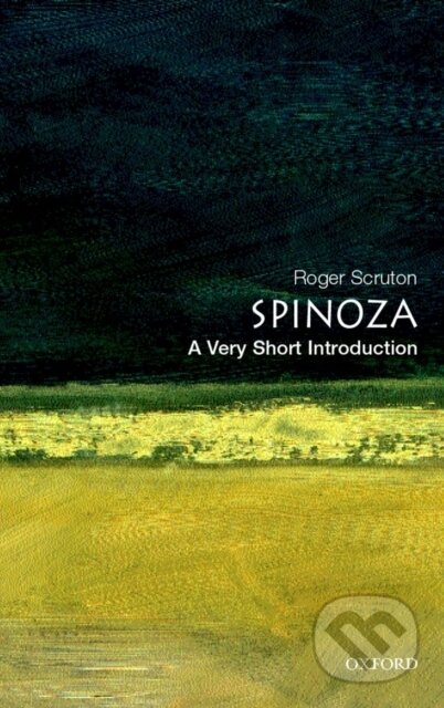 Kniha: Spinoza (Roger Scruton). Oxford University Press, 2002 Kniha: Spinoza (Roger Scruton). Oxford University Press, 2002