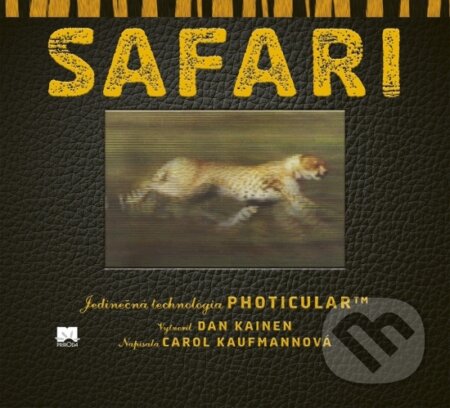 Kniha: Safari – jedinečná technológia Photicular™ (Carol Kaufmann a Dan Kainen). Príroda, 2018 Kniha: Safari – jedinečná technológia Photicular™ (Carol Kaufmann a Dan Kainen). Príroda, 2018