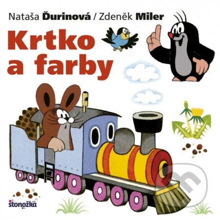 Kniha: Krtko a farby (Nataša Ďurinová a Zdeněk Miler). Ikar, 2018 Kniha: Krtko a farby (Nataša Ďurinová a Zdeněk Miler). Ikar, 2018