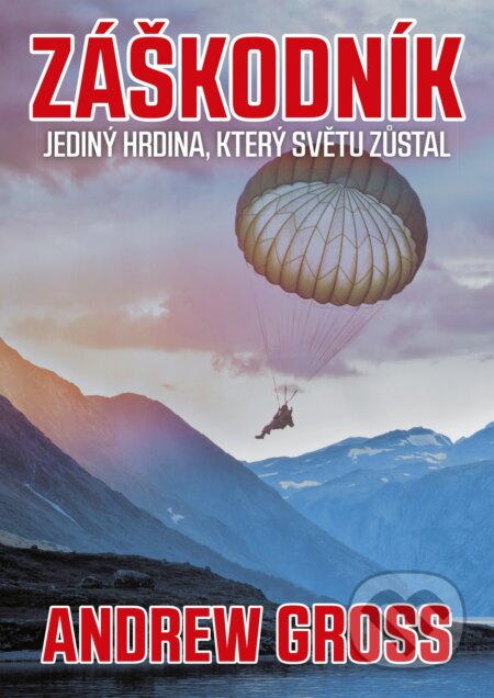 Kniha: Záškodník (Andrew Gross). CPRESS, 2018 Kniha: Záškodník (Andrew Gross). CPRESS, 2018