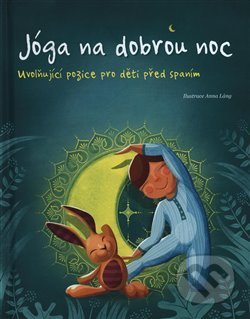 Kniha: Jóga na dobrou noc (Edice knihy Omega). Edice knihy Omega, 2018 Kniha: Jóga na dobrou noc (Edice knihy Omega). Edice knihy Omega, 2018