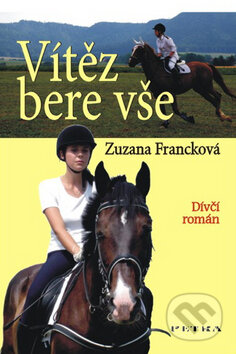 Kniha: Vítěz bere vše (Zuzana Francková). Petra, 2007 Kniha: Vítěz bere vše (Zuzana Francková). Petra, 2007